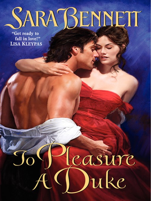 Title details for To Pleasure a Duke by Sara Bennett - Available